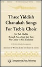 Three Yiddish Chanukah Songs for Treble Choir SSA choral sheet music cover